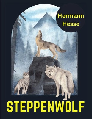 Steppenwolf, by Hermann Hesse | Hermann Hesse | Taschenbuch | Englisch | 2023