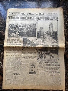 1906 - The Pittsburgh Post Front Page: "Earthquakes and Fire Ruin SF"
