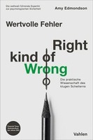 Wertvolle Fehler - Right Kind Of Wrong | Edmondson, Amy | Kartoniert