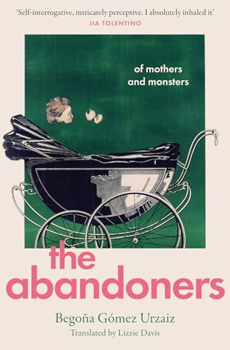 The Abandoners: A dazzling, revealing exploration of motherhood, independence and taboo - Image 7
