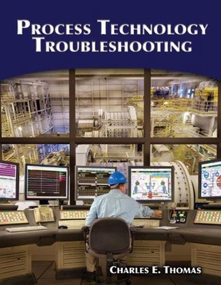 Process Technology Troubleshooting by Charles Thomas (English) Paperback Book