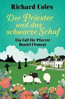 Der Priester Und Das Schwarze Schaf | Ein Fall FüR Pfarrer Daniel Clement | Buch