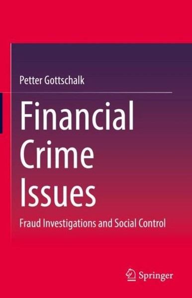 Financial Crime Issues Petter Gottschalk-image