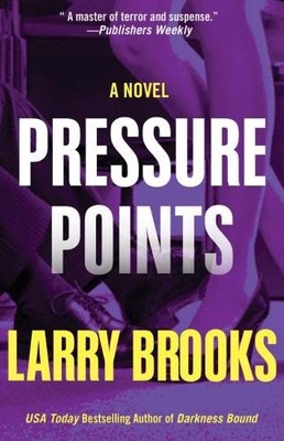 Larry Brooks Pressure Points (Taschenbuch)