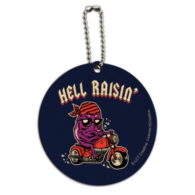 Hell Raisin' Raising Biker Funny Humor Round Wood Luggage Card Carry-On ID Tag