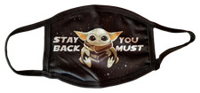 Stay Back You Must, Baby Yoda Face Mask, Washable, Reusable with Filter Pocket