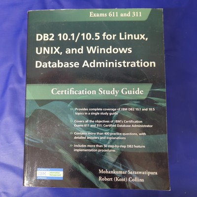 DB2 10. 1/10. 5 for Linux, UNIX, and Windows Database Administration :...