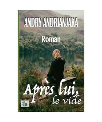 Après lui, le vide, Andrianjaka, Andry