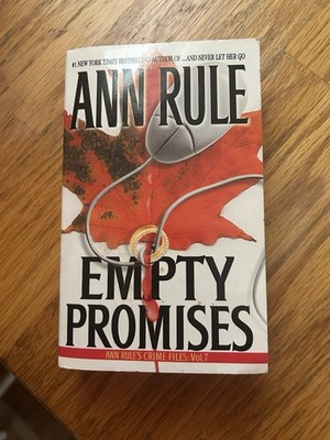Empty Promises By Ann Rule Paperback Book