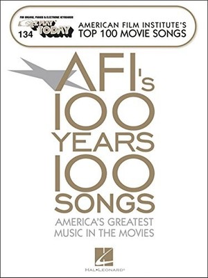 Afi's Top 100 Movie Songs: E-Z Play Today Volume 134