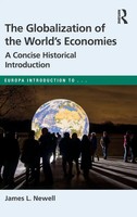 The Globalization Of The World's Economies | A Concise Historical Introduction