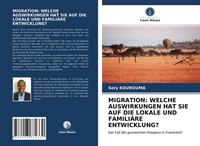 Migration: Welche Auswirkungen HAT SIE AUF DIE Lokale UND FamiliÄRe Entwicklung?