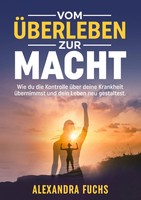 Alexandra Fuchs | Vom ÜBerleben Zur Macht | Taschenbuch | Deutsch (2024)