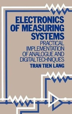 Electronics of Measuring Systems by Tran Tien Lang - 9780471911579