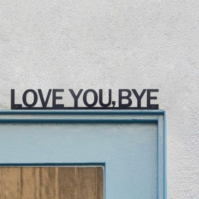 Love You Bye Sign Above Door Wall Decor for Home, Metal Boho Wall Decor Expre...