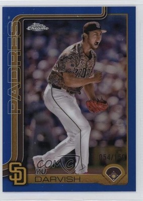 2025 Topps Chrome Blue Refractor 54/150 Yu Darvish #186 6k8