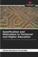 FláVia GonçAlves Fernandes | Gamification And Motivation In Technical And...