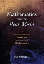 Mathematics and the Real World: The Remarkabl...