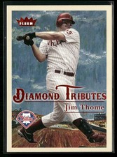 Jim Thome Diamond Tributes 2005 Fleer Baseball #9 DT Insert