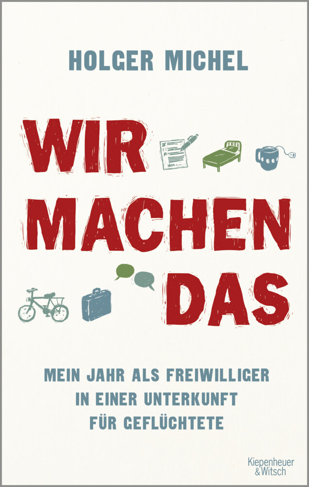 Thumbnail - Holger Michel | Wir Machen Das | Taschenbuch | Deutsch (2017) | 288 S.