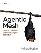 Agentic Mesh | The GenAI-Powered Autonomous A...