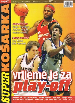SUPER KOSARKA #003 2006 CROATIAN BASKETBALL MAGAZINE cover LeBRON JAMES 