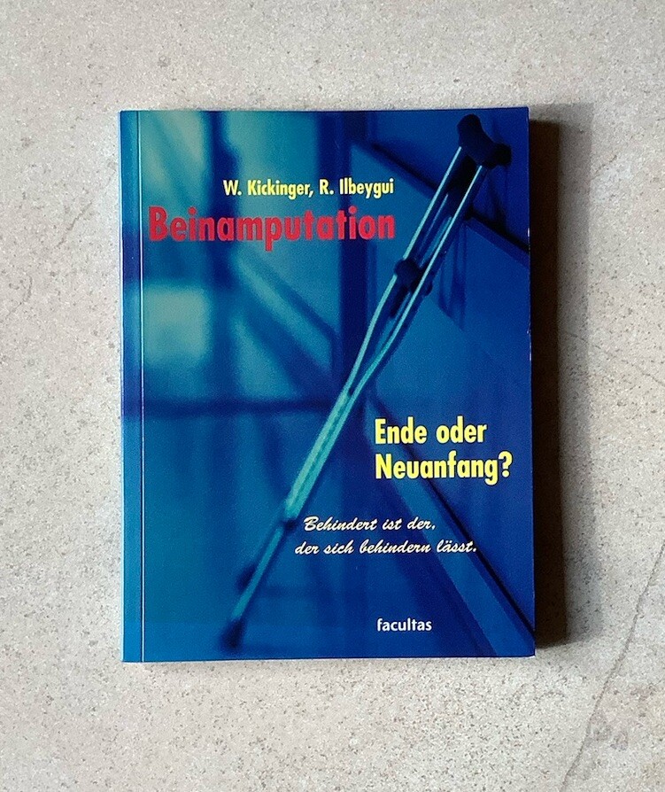 BEINAMPUTATIONEN + FLYER PHANTOMSCHMERZ - PHYSIOTHERAPIE - ERGOTHERAPIE - KICKIN