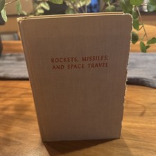 Rockets, Missiles and Space Travel Willy Let Published 1947 Revised Edition 1954