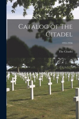 Catalog Of The Citadel; 1955-1956