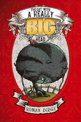 The Cat with a Really Big Head by Roman Dirge (Hardcover, 2015)