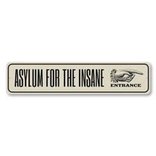 Asylum for The Insane Entrance, Directional Arrow Sign, Halloween Metal Sign