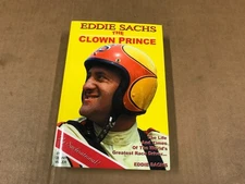 2005 Eddie Sachs: The Clown Prince - Paperback By Denny Miller