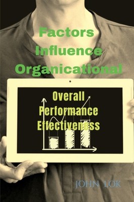 Lok - Factors Influence Organicational - paperback or softback - E555z