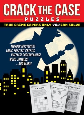 Crack the Case - True Crime Puzzles Only You Can Solve (Digest Size) Murder ...