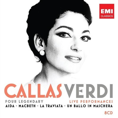 Callas: Verdi: Four Legendary Live Performances. Aida,Macbeth,Traviata,Un Ballo