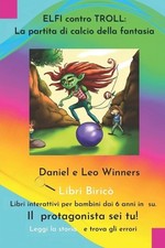 Elfi contro Troll: la partita di calcio della fantasia by Leo Winners Paperback 