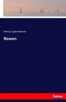 Henry Cuyler Bunner | Rowen | Taschenbuch | Englisch (2017) | 112 S.
