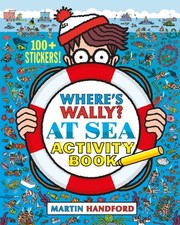 Image of Where's Wally? At Sea Activity Book by Martin Handford (Paperback Book)