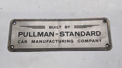 BUILT BY PULLMAN STANDARD CAR MANUFACTURING STAINLESS STEEL RAILROAD PLATE - Picture 2 of 3
