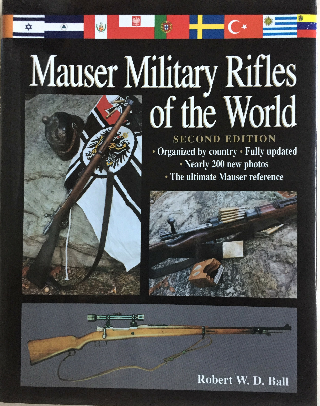 Mauser Military Rifles of the World by Robert W. D. Ball (2000