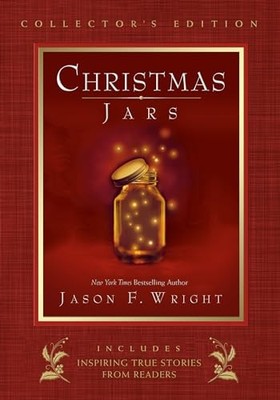 Christmas Jars Collector's Edition by Jason F. Wright
