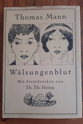 Wälsungenblut Thomas Mann Mit Steindrucken Von Th. Th. Heine 1975 Aufbau-Verlag