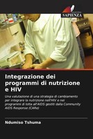 Ndumiso Tshuma | Integrazione Dei Programmi Di Nutrizione E HIV | Taschenbuch