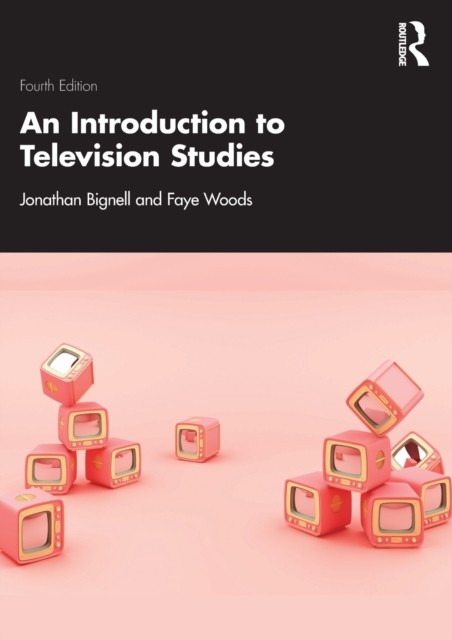 An Introduction to Television Studies by Jonathan Bignell, Fa... - 9781138665828 - Image 5
