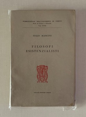 EXISTENZIALISTISCHE PHILOSOPHEN-ITALIENISCHE LINKSHÄNDER-ARGALIA URBANER VERLAG, VOL.XVIII