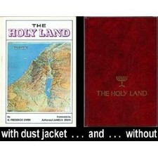 THE HOLY LAND By G. Frederick Owen & Col James B Irwin - Hardcover **Excellent**