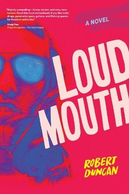 Robert Duncan Loudmouth (Paperback)