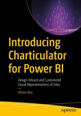 Introducing Charticulator for Power Bi : Design Vibrant and Customized Visual...