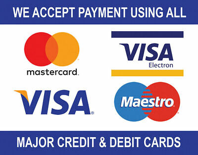 Sign Adhesive Sticker Notice All Credit & Debit Cards Accepted Visa MasterCard* | eBay