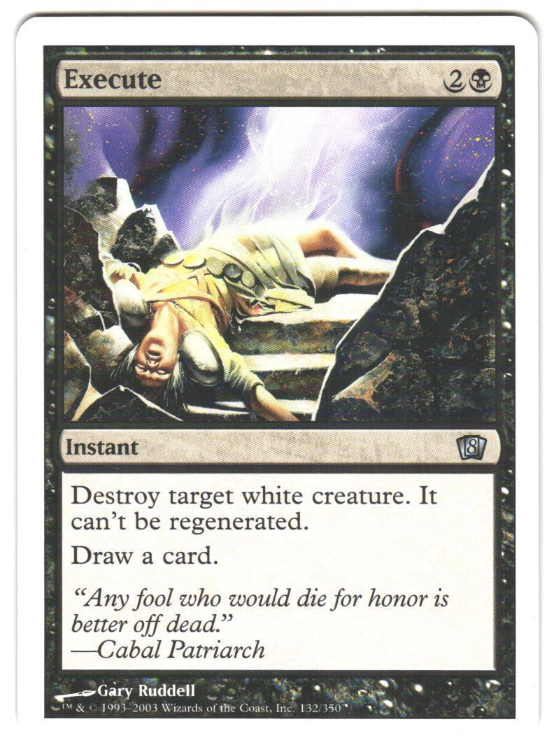 Magic_the_gathering 8th Edition Execute #132 2003, LP Uncommon